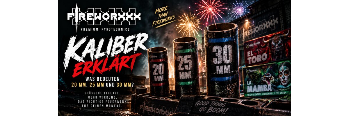 25 mm oder 30 mm? Was bedeutet das Kaliber beim Feuerwerk? - 25 mm oder 30 mm Feuerwerk? Kaliber erklärt | FIREWORXXX